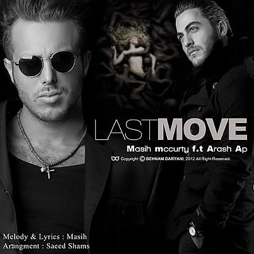 Last Move - Masih Arash Ap